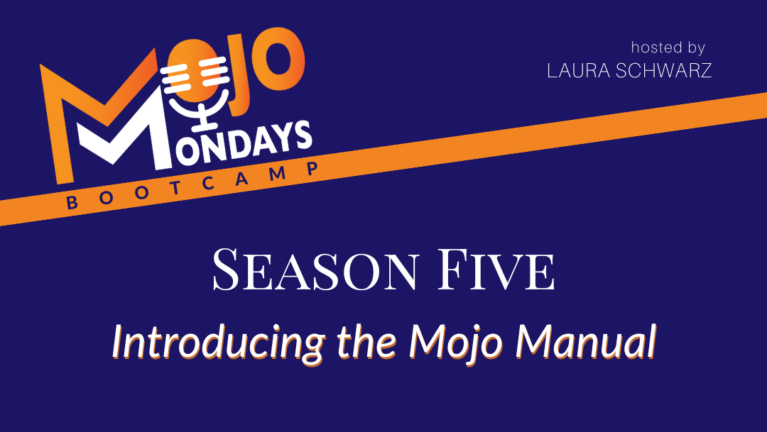 Are you ready for another season of Mojo Mondays Bootcamp?